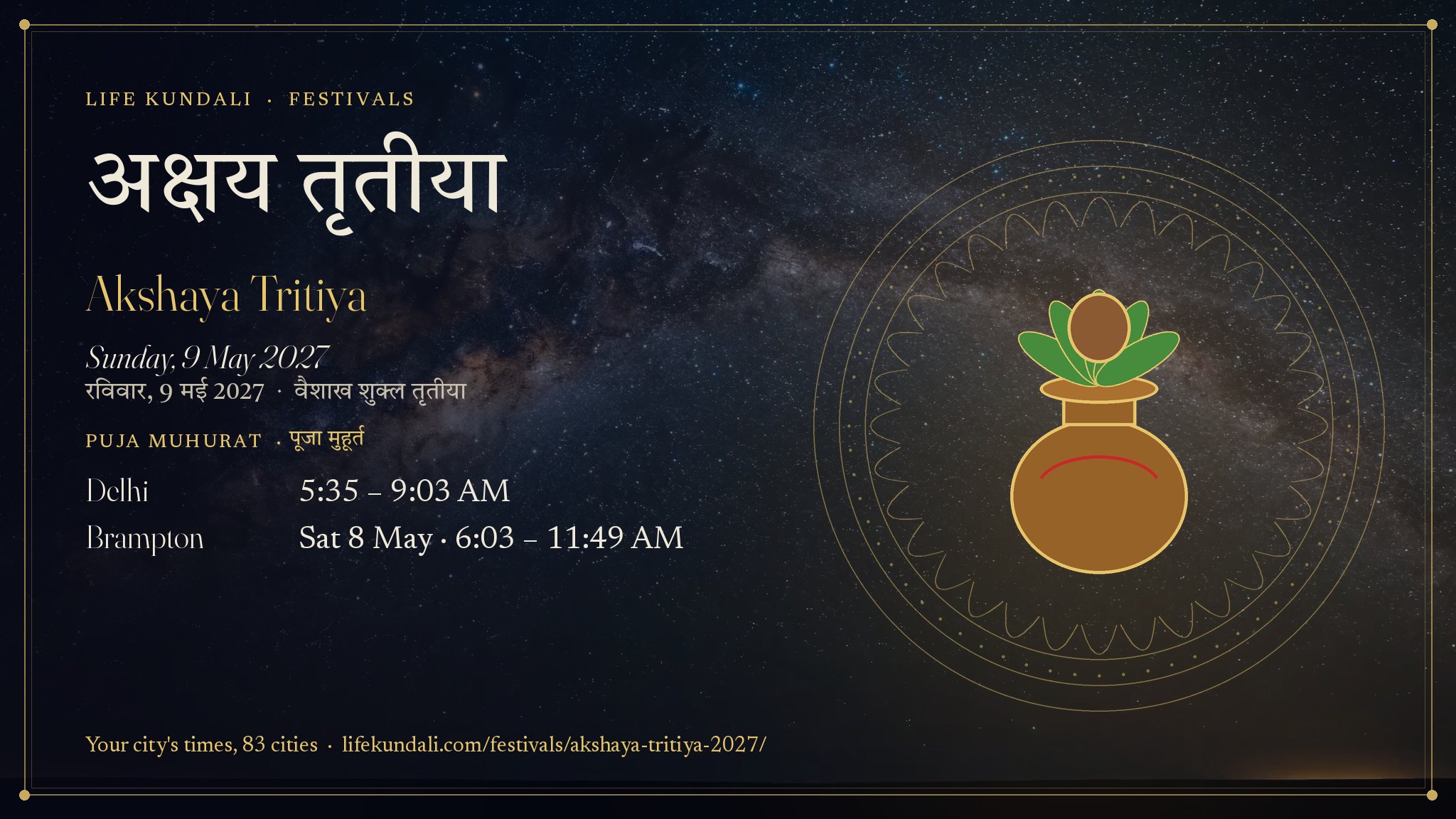 Akshaya Tritiya 2027 card: अक्षय तृतीया, Sunday, 9 May 2027, Puja muhurat Delhi 5:35 – 9:03 AM